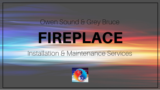 Owen Sound Fireplace Services