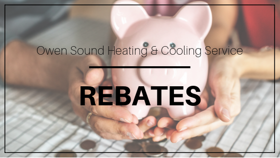 Owen Sound Heating and Cooling Service Rebates